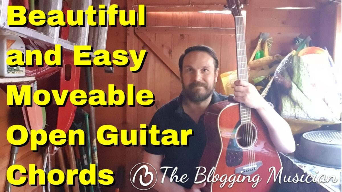 Beautiful and Easy Moveable Open Guitar Chords. The Blogging Musician @ adamharkus.com