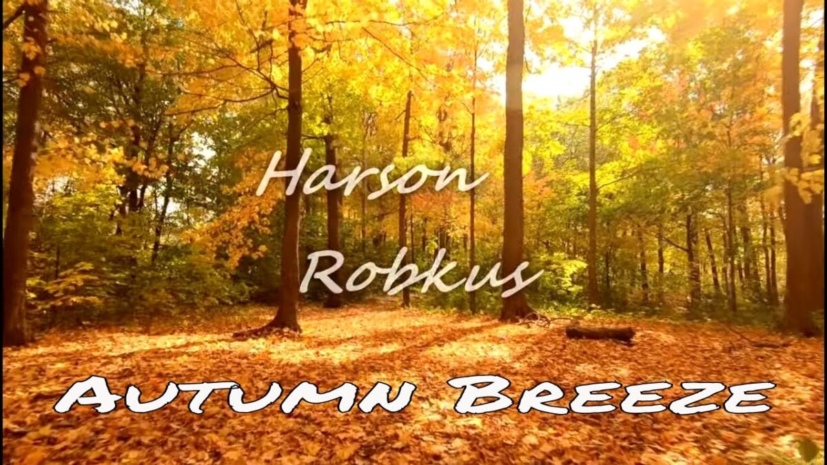 Autumn Breeze, By Harson Robkus